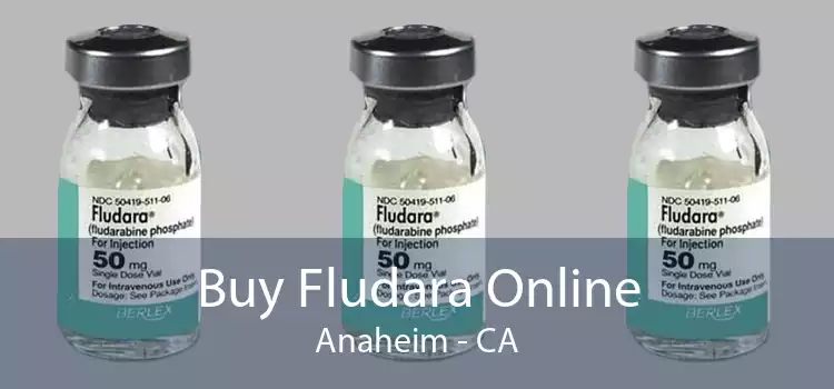 Buy Fludara Online Anaheim - CA