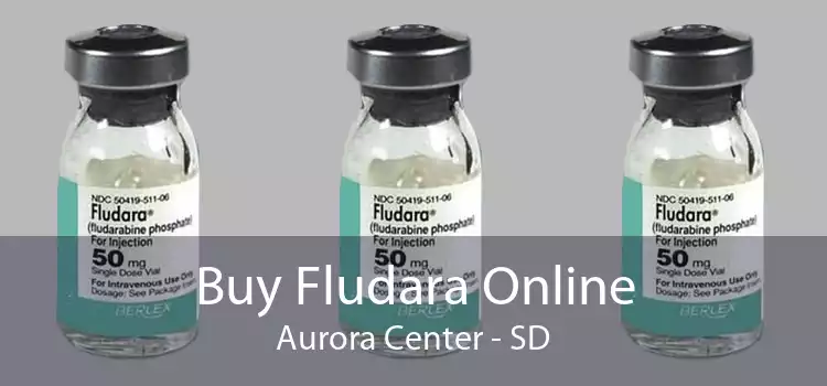 Buy Fludara Online Aurora Center - SD