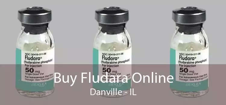 Buy Fludara Online Danville - IL