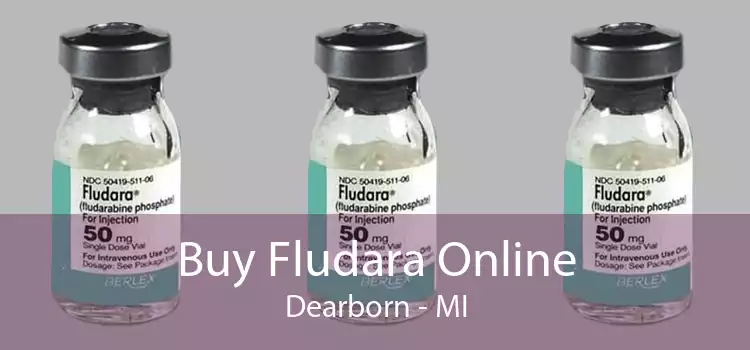 Buy Fludara Online Dearborn - MI
